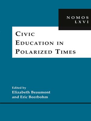 cover image of Civic Education in Polarized Times